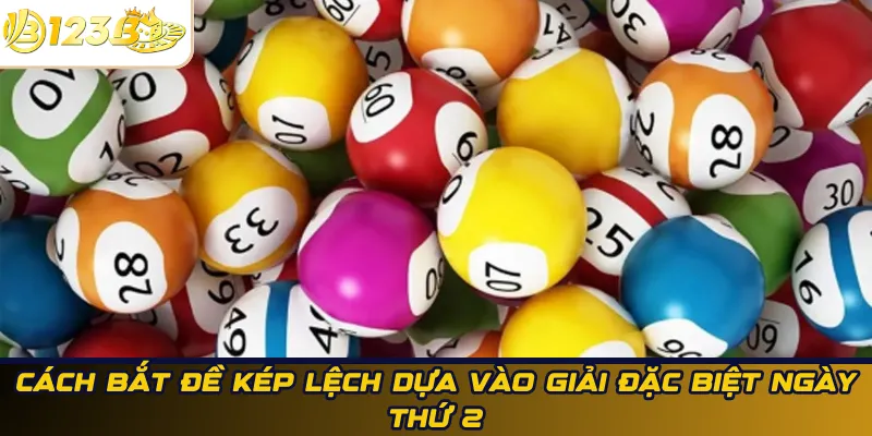 Cách bắt đề kép lệch dựa vào giải đặc biệt ngày thứ 2