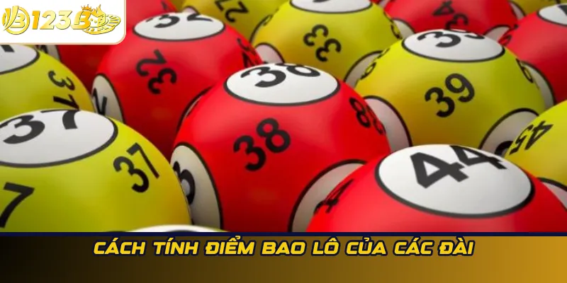 Cách tính điểm bao lô của các đài